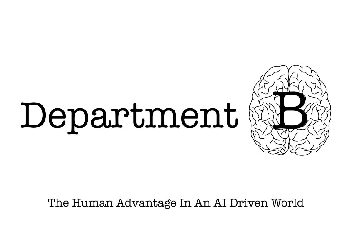 Department B The Human Advantage in an AI Driven World