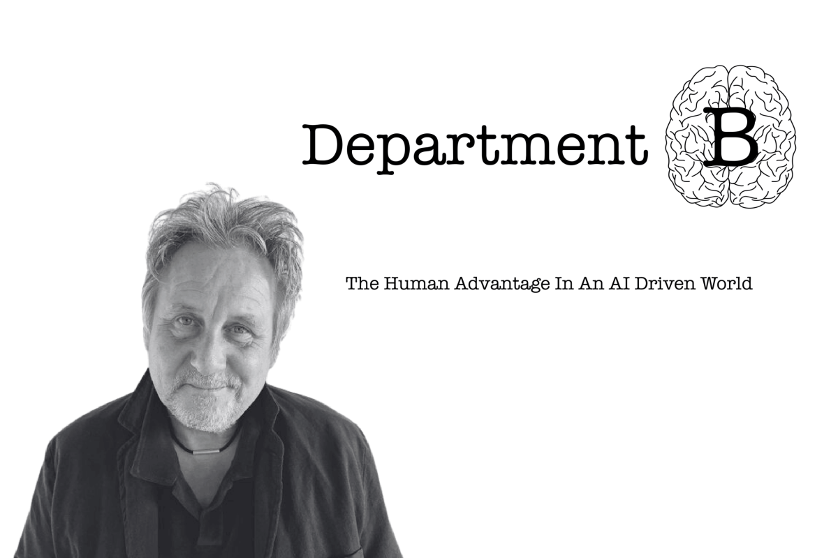 Department B The Human Advantage in an AI Driven World