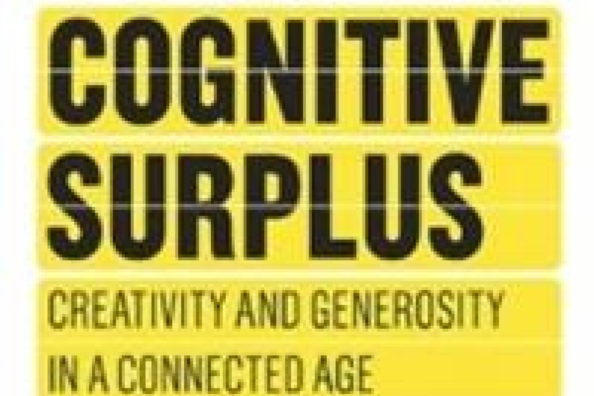 William Corke Cognitive Surplus: Creativity and Generosity in a Connected Age Clay Shirky