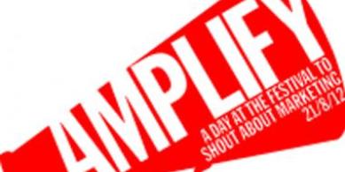 Amplify - A day at the festival to shout about marketing