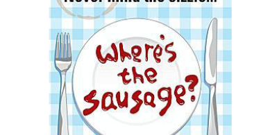 Nevermind the sizzle...where's the sausage by David J Taylor